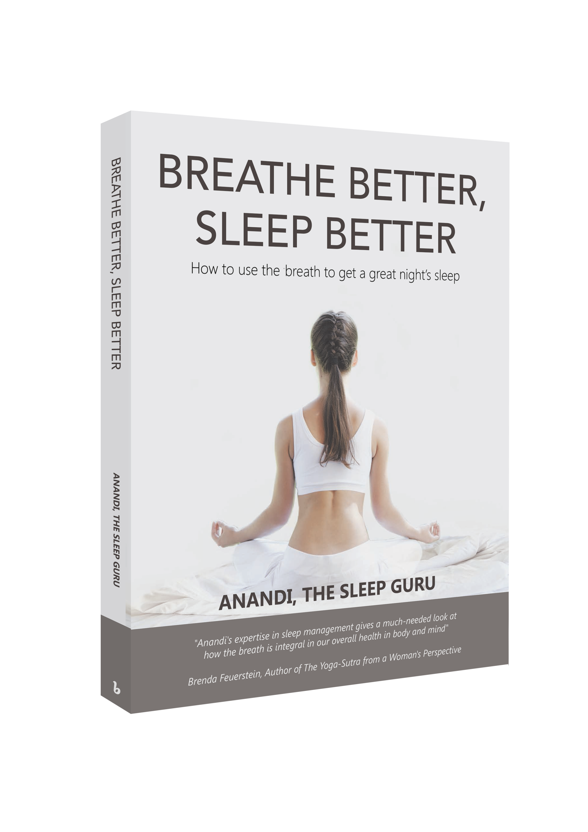Breathe Better Sleep Better by Anandi